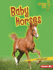 Baby Horses Format: Library Bound