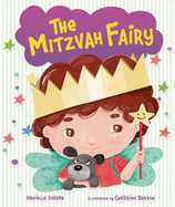 The Mitzvah Fairy Format: Library Bound
