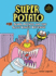 Super Potato and the Slug King's Revenge Format: Paperback