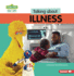 Talking About Illness Format: Paperback