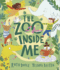 The Zoo Inside Me Format: Trade Hardcover