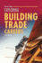 Exploring Building Trade Careers Format: Library Bound