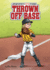 Thrown Off Base Format: Library Bound