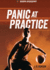 Panic at Practice Format: Paperback
