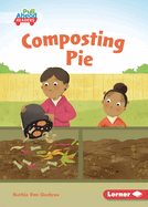 Composting Pie Format: Paperback