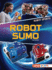 Robot Sumo Format: Paperback