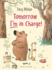 Tomorrow I'M in Charge!