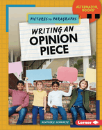 Writing an Opinion Piece Format: Library Bound