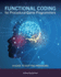 Functional Coding for Procedural Game Programmers: a Guide to Shifting Paradigms