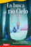 En Busca del R�o Cielo