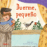 Duerme, Peque�o (Exploration Storytime) (Spanish Edition)