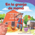 En La Granja De Mam� (Exploration Storytime) (Spanish Edition)