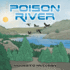 Poison River