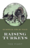 Raising Turkeys: Rethinking How We Teach
