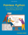 Painless Python-Learn Python Programming Doing the Easy Stuff First