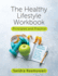The Healthy Lifestyle Workbook