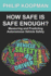 How Safe is Safe Enough?