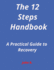 The 12-Steps Handbook