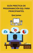 Gu�a Pr�ctica De Programaci�n Sql Para Principiantes