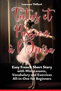 Tutus Et Passion � L'Op�ra