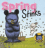 Spring Stinks Format: Hardcover Picture Book