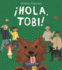 Hola, Tobi! (Spanish Edition)