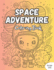 Space Adventure Coloring Book: Beautiful Space Illustrations For Kids 5-12 Years