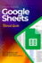 Google Sheets Tutorial Guide: The Definitive User Manual To Master Sheets with Illustrations