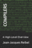Compilers: A High-Level Overview