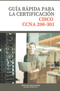 Gu�a R�pida Para La Certificaci�n Cisco Ccna 200-301