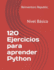 120 Ejercicios para aprender Python: Nivel B�sico