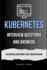 Kubernetes Interview Questions and Answers: 50 Essential Questions to Ace Your Interview