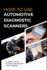 How to Use Automotive Diagnostic Scanners