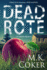 Dead Rote (a Dakota Mystery)