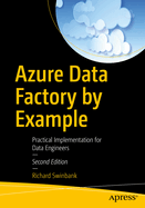 Azure Data Factory By Example