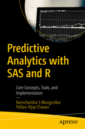 Predictive Analytics With Sas and R