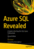 Azure SQL Revealed: The Next-Generation Cloud Database with AI and Microsoft Fabric