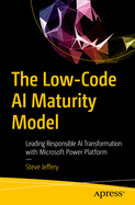 The Low-Code Ai Maturity Model