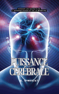 Puissance c�r�brale: Percer les secrets de l'apprentissage et de la m�moire