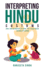 Interpreting Hindu Customs: an Introduction to Sacred Traditions (Interpreting Hindu Customs: Bite-Sized Learning)