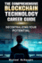 The Comprehensive Blockchain Technology Career Guide: Decentralizing Your Potential