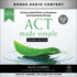 Act Made Simple: an Easy-to-Read Primer on Acceptance and Commitment Therapy