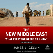 The New Middle East: What Everyone Needs to Know