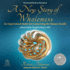 A New Story of Wholeness: an Experiential Guide for Connecting the Human Family