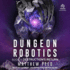 Destruction's Return (Dungeon Robotics, 14)
