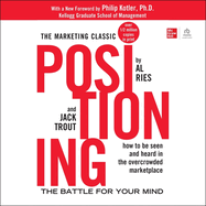 Positioning: the Battle for Your Mind