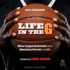 Life in the G: Minor League Basketball and the Relentless Pursuit of the Nba