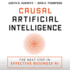 Casual Artificial Intelligence: the Next Step in Effective Business Ai