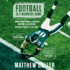 Football is a Numbers Game: Pro Football Focus and How a Data-Driven Approach Shook Up the Sport