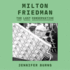 Milton Friedman: the Last Conservative